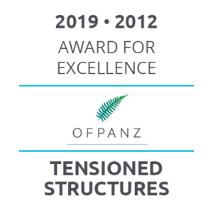 2012 & 2019 - OFPANZ Award For Excellence in Tensioned Structures